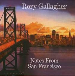 Rory Gallagher : Notes from San Francisco